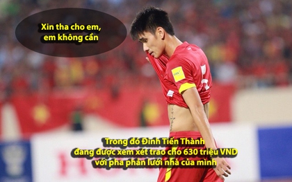 Ảnh chế: Trung vệ đốt lưới nhà của Việt Nam giàu to nếu là cầu thủ Thái Lan